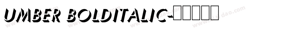 Umber BoldItalic字体转换